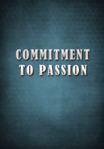 Commitment to Passion