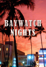 Baywatch Nights